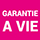 Garantie &agrave; vie
